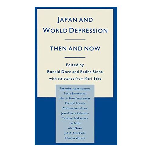 Dore, Ronald Philip – Japan and World Depression: Then and Now