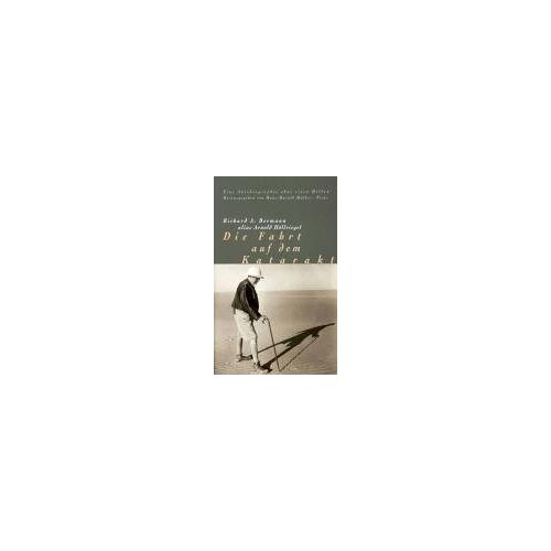 Bermann, Richard A. – GEBRAUCHT Die Fahrt auf dem Katarakt: Eine Autobiographie ohne Helden – Preis vom 20.12.2023 05:52:08 h