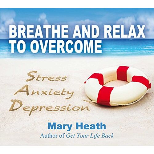 Mary Heath – GEBRAUCHT Breathe and Relax to Overcome Stress Anxiety Depression – Preis vom 08.01.2024 05:55:10 h