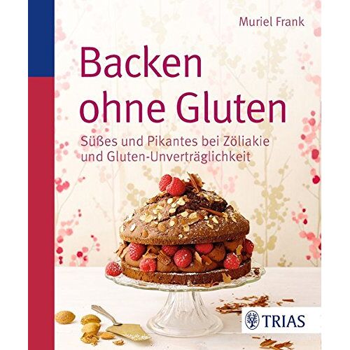 Muriel Frank – GEBRAUCHT Backen ohne Gluten: Süßes und Pikantes bei Zöliakie und Gluten-Unverträglichkeit – Preis vom 08.01.2024 05:55:10 h