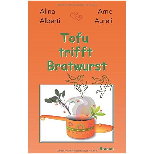 Alina Alberti – GEBRAUCHT Tofu trifft Bratwurst – Preis vom 08.01.2024 05:55:10 h