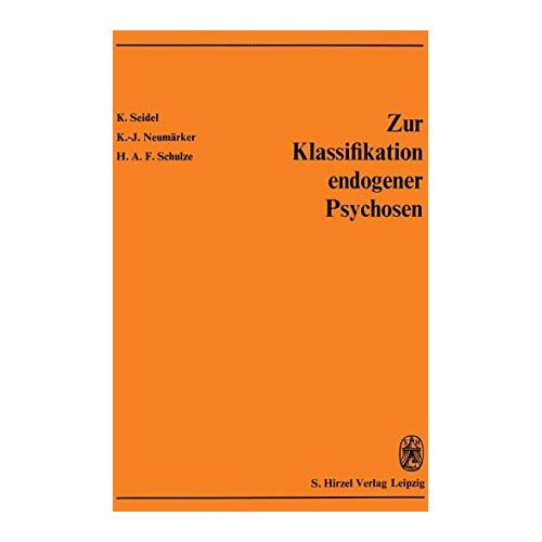 K.-J. Neumärker – Zur Klassifikation endogener Psychosen: Z. Tl. in engl. Sprache