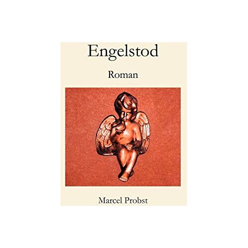 Marcel Probst – Engelstod