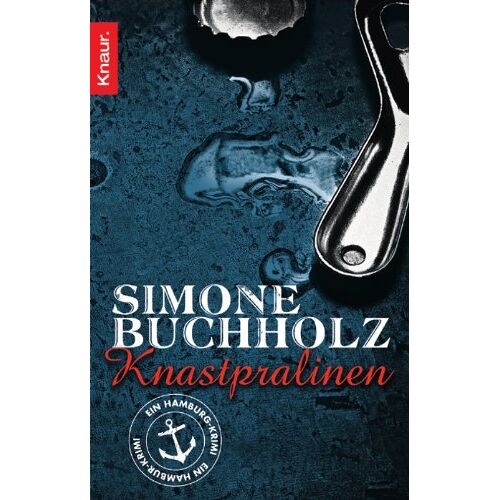 Simone Buchholz – GEBRAUCHT Knastpralinen: Ein Hamburg-Krimi (Knaur TB) – Preis vom 08.01.2024 05:55:10 h