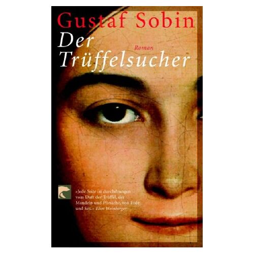 Gustaf Sobin – GEBRAUCHT Der Trüffelsucher – Preis vom 08.01.2024 05:55:10 h