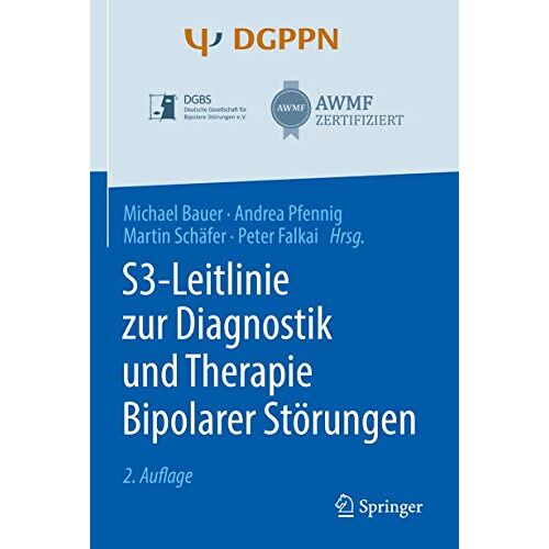 Michael Bauer – S3-Leitlinie zur Diagnostik und Therapie Bipolarer Störungen