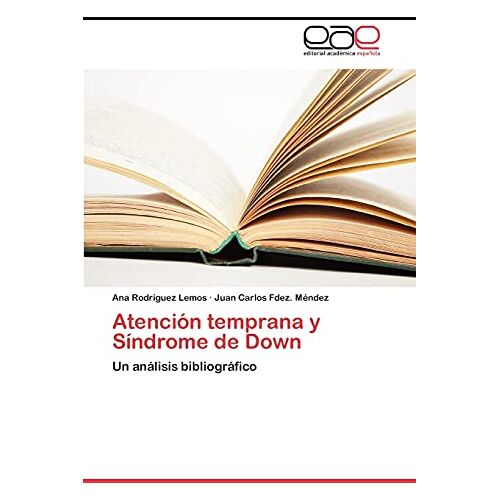 Ana Rodríguez Lemos – Atención temprana y Síndrome de Down: Un análisis bibliográfico