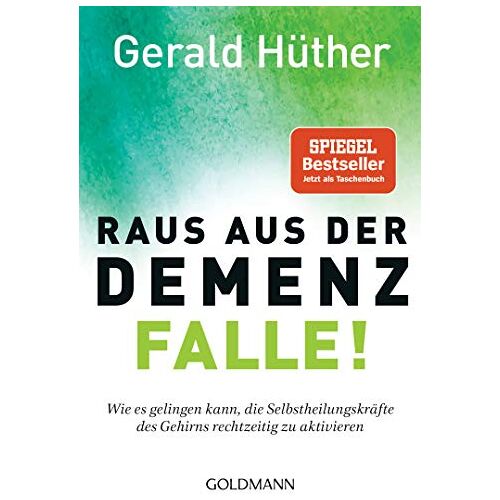 Gerald Hüther – GEBRAUCHT Raus aus der Demenz-Falle!: Wie es gelingen kann, die Selbstheilungskräfte des Gehirns rechtzeitig zu aktivieren – Preis vom 08.01.2024 05:55:10 h