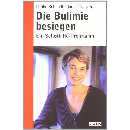 Ulrike Schmidt – GEBRAUCHT Die Bulimie besiegen: Ein Selbsthilfe-Programm (Beltz Taschenbuch / Ratgeber) – Preis vom 20.12.2023 05:52:08 h