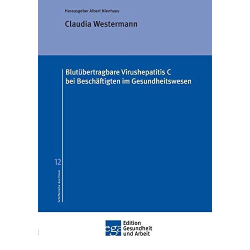 Claudia Westermann – Blutübertragbare Virushepatitis C bei Beschäftigten im Gesundheitswesen