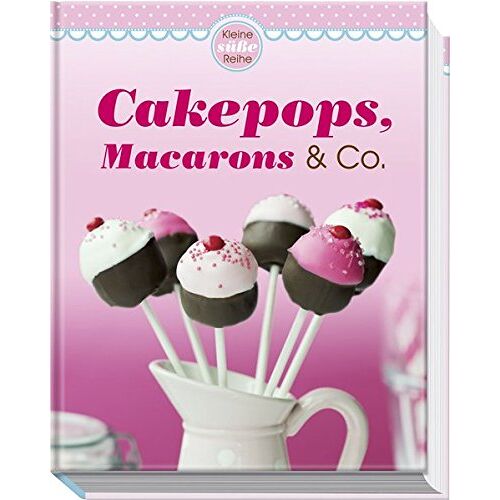 – GEBRAUCHT Cakepops, Macarons & Co. – Preis vom 08.01.2024 05:55:10 h