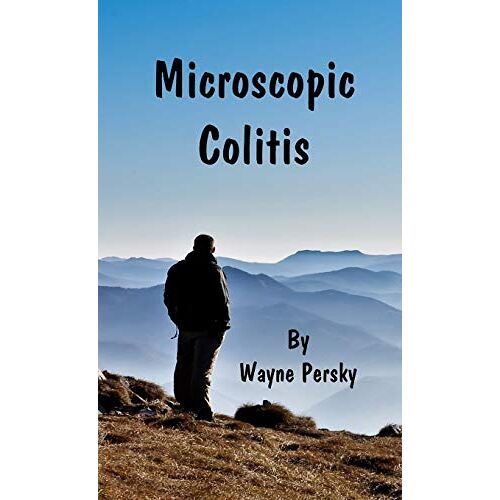 Wayne Persky – Microscopic Colitis: Revised Edition