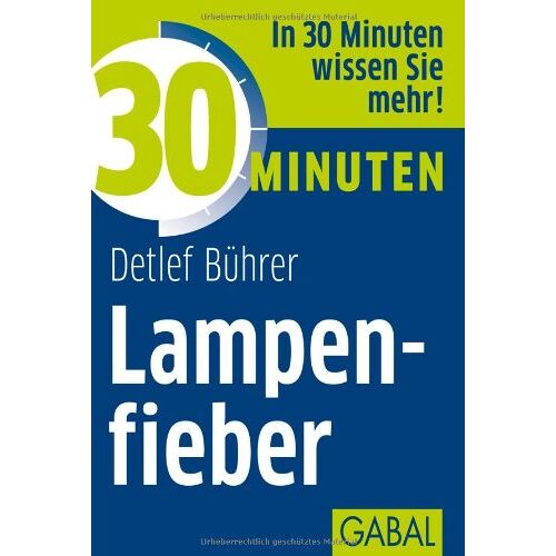 Detlef Bührer – GEBRAUCHT 30 Minuten Lampenfieber – Preis vom 08.01.2024 05:55:10 h