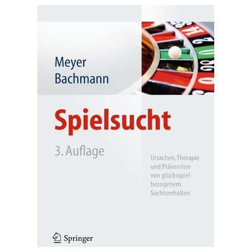 Gerhard Meyer – GEBRAUCHT Spielsucht: Ursachen, Therapie und Prävention von glücksspielbezogenem Suchtverhalten – Preis vom 20.12.2023 05:52:08 h