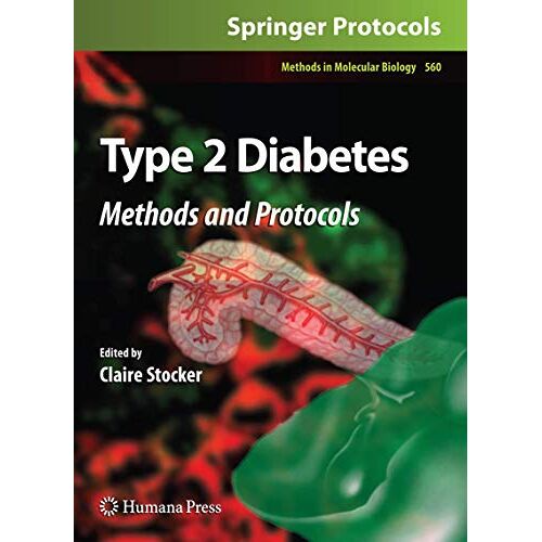 Claire Stocker – Type 2 Diabetes: Methods and Protocols (Methods in Molecular Biology, 560, Band 560)