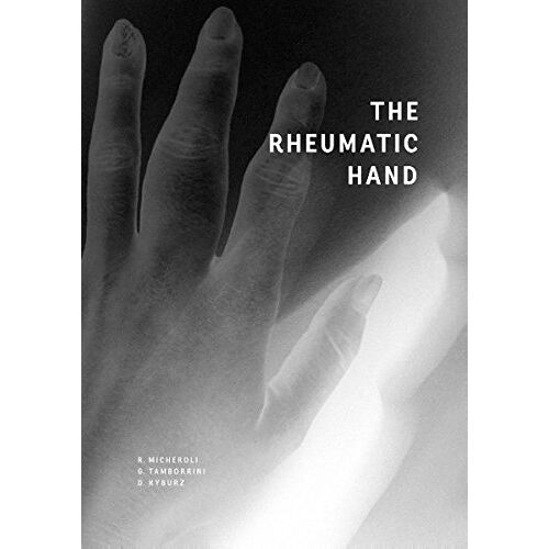 Raphael Micheroli – The Rheumatic Hand