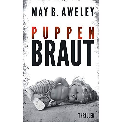 Aweley, May B. - Puppenbraut