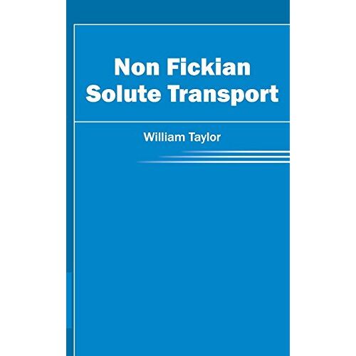 William Taylor – Non Fickian Solute Transport