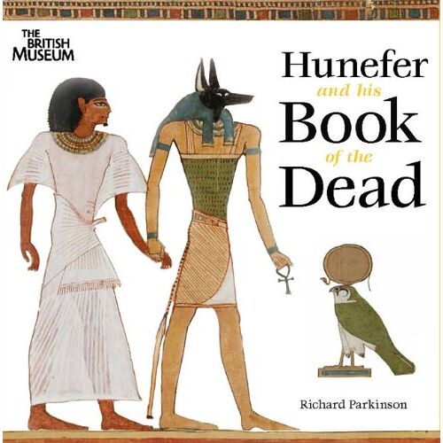 Richard Parkinson – GEBRAUCHT Hunefer and His Book of the Dead – Preis vom 08.01.2024 05:55:10 h