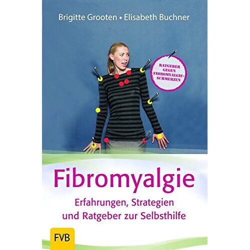 Brigitte Grooten – GEBRAUCHT Fibromyalgie – Erfahrungen, Strategien und Ratgeber zur Selbsthilfe – Preis vom 20.12.2023 05:52:08 h