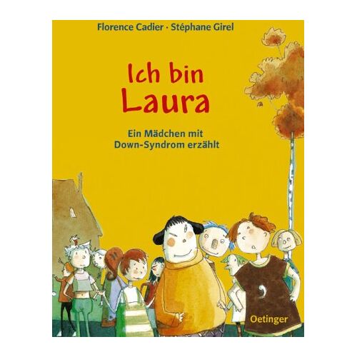 Florence Cadier – GEBRAUCHT Ich bin Laura. Ein Mädchen mit Down-Syndrom erzählt – Preis vom 20.12.2023 05:52:08 h