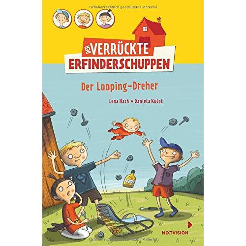 Lena Hach – GEBRAUCHT Der verrückte Erfinderschuppen: Der Looping-Dreher – Preis vom 20.12.2023 05:52:08 h