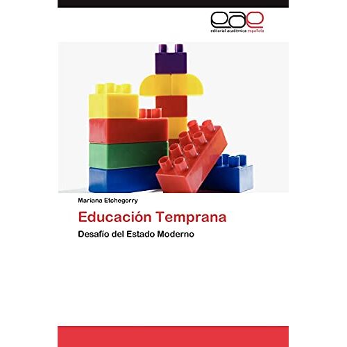 Mariana Etchegorry – Educación Temprana: Desafío del Estado Moderno