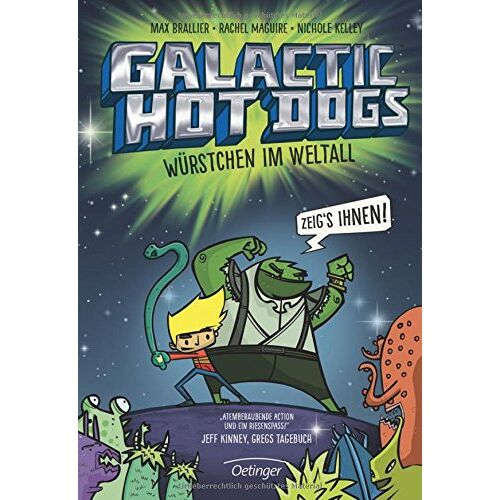 Max Brallier – GEBRAUCHT Galactic Hot Dogs. Würstchen im Weltall – Preis vom 08.01.2024 05:55:10 h