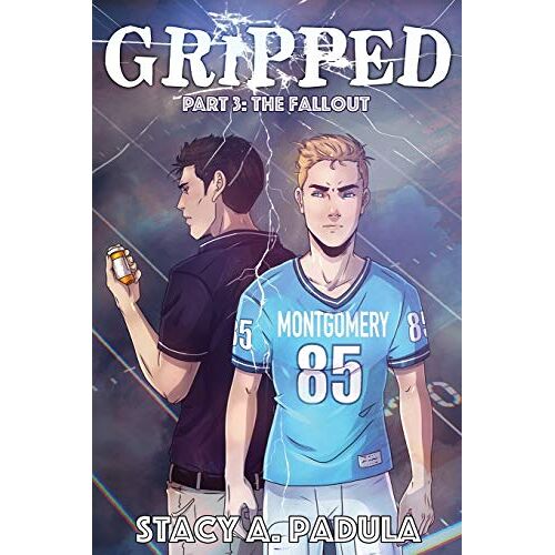 Padula, Stacy A – Gripped Part 3: The Fallout (The Gripped, Band 3)