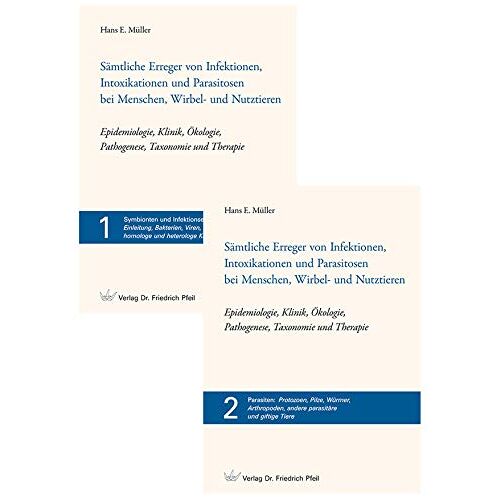 Müller, Hans E – Sämtliche Erreger von Infektionen, Intoxikationen und Parasitosen bei Menschen, Wirbel- und Nutztieren – Epidemiologie, Klinik, Ökologie, Pathogenese, … andere parasitäre und giftige Tiere