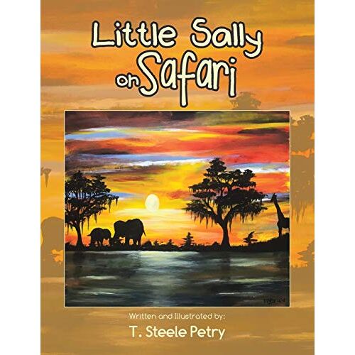 Petry, T Steele – Little Sally on Safari