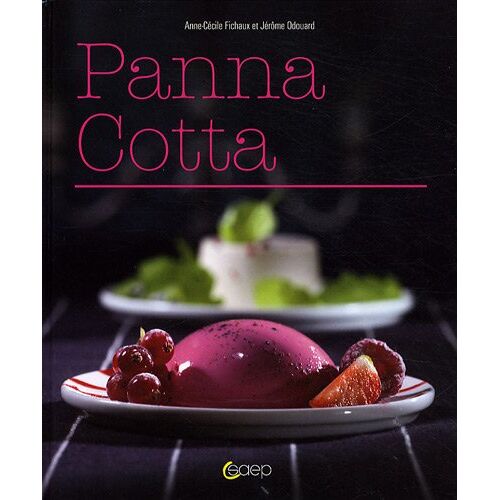 Anne-Cécile Fichaux – GEBRAUCHT Panna Cotta – Preis vom 08.01.2024 05:55:10 h