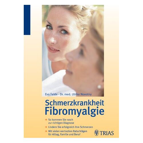 Eva Felde – GEBRAUCHT Schmerzkrankheit Fibromyalgie – Preis vom 20.12.2023 05:52:08 h