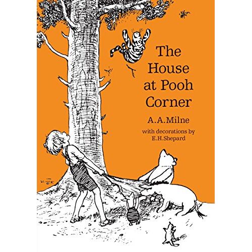 Milne, Alan Alexander – Winnie The Pooh: The House at Pooh Corner (Winnie-the-Pooh – Classic Editions)