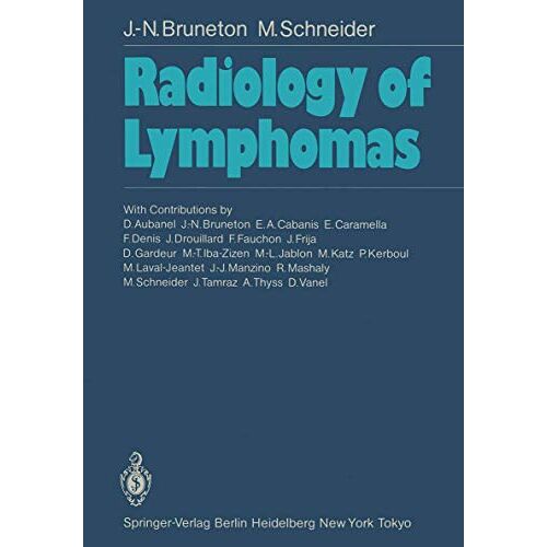 Jean-Noel Bruneton – GEBRAUCHT Radiology of Lymphomas – Preis vom 20.12.2023 05:52:08 h