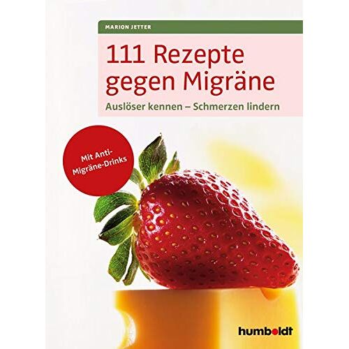 Marion Jetter – 111 Rezepte gegen Migräne