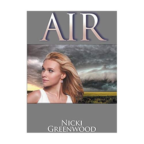 Nicki Greenwood – Air (The Elemental Series, Volume 3, Band 3)