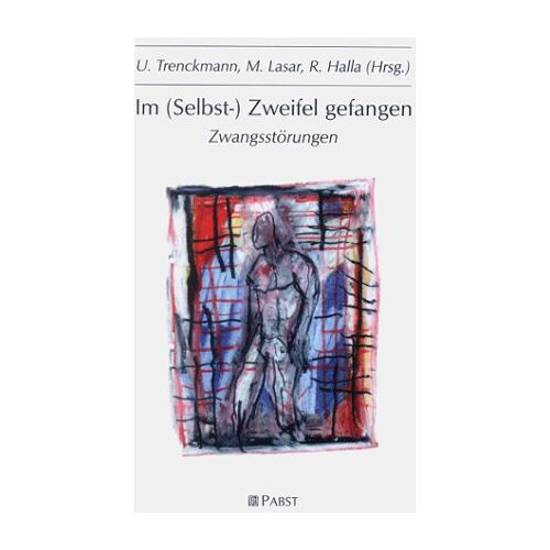 U. Trenckmann – GEBRAUCHT Im (Selbst-) Zweifel gefangen. Zwangsstörungen – Preis vom 20.12.2023 05:52:08 h