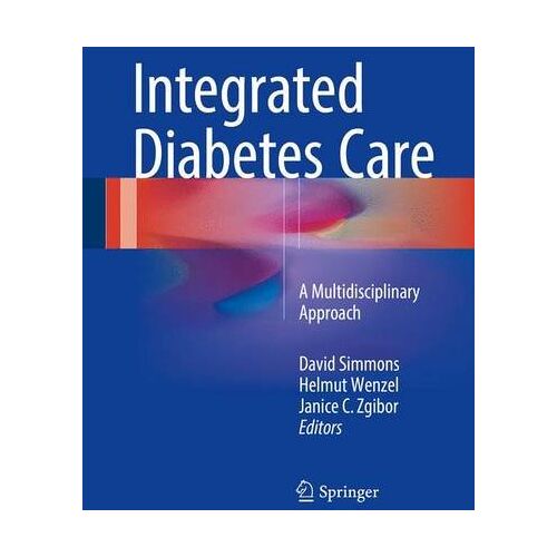 David Simmons – Integrated Diabetes Care: A Multidisciplinary Approach