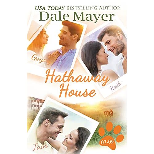 Dale Mayer – Hathaway House 7-9 (Hathaway House Bundles, Band 3)