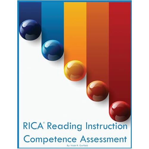 Garfield, Violet R – RICA Reading Instruction Competence Assessment