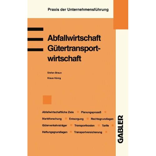 Klaus König – Transport und Abfallwirtschaft (Praxis der Unternehmensführung)