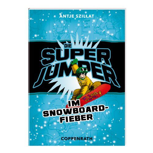 – GEBRAUCHT Die Super Jumper im Snowboardfieber (Sonderband) – Preis vom 20.12.2023 05:52:08 h