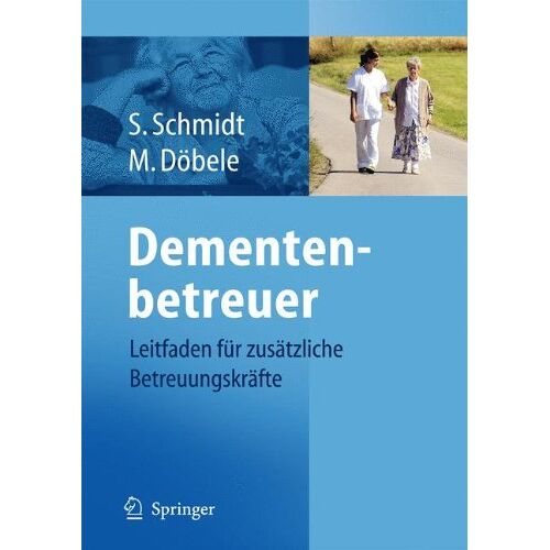 Simone Schmidt – GEBRAUCHT Demenzbegleiter: Leitfaden für zusätzliche Betreuungskräfte in der Pflege – Preis vom 08.01.2024 05:55:10 h