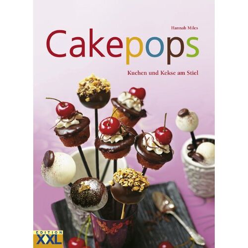 Hannah Miles – GEBRAUCHT Cakepops: Kuchen und Kekse am Stiel – Preis vom 08.01.2024 05:55:10 h