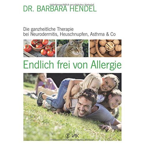 Hendel, Dr. Barbara – GEBRAUCHT Endlich frei von Allergie: Die ganzheitliche Therapie bei Neurodermitis, Heuschnupfen, Asthma & Co. – Preis vom 20.12.2023 05:52:08 h