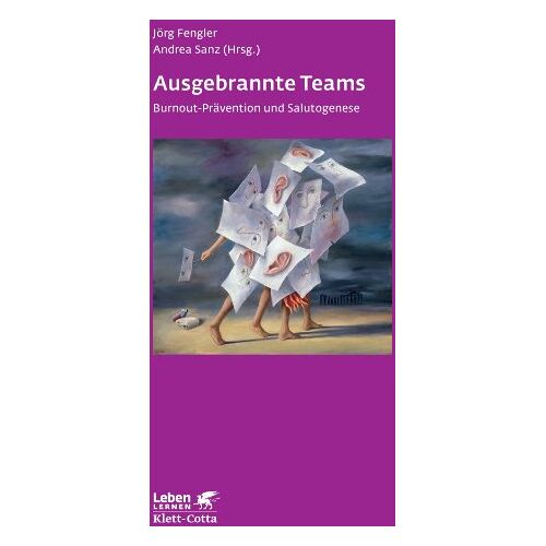 Jörg Fengler – GEBRAUCHT Ausgebrannte Teams: Burnout-Prävention und Salutogenese – Preis vom 08.01.2024 05:55:10 h