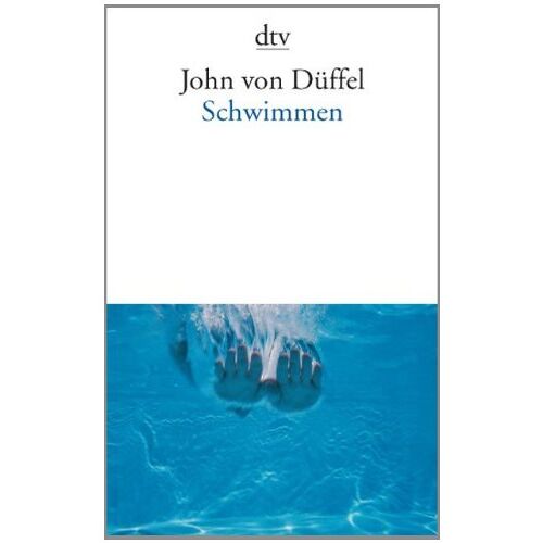 Düffel, John von – GEBRAUCHT Schwimmen – Preis vom 04.01.2024 05:57:39 h