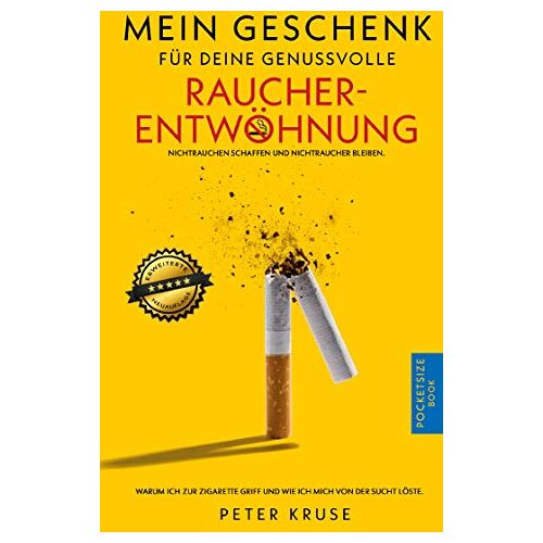 Peter Kruse – GEBRAUCHT Mein Geschenk für deine genussvolle Raucherentwöhnung: Warum ich zur Zigarette griff und wie ich mich von der Sucht löste. Nichtrauchen schaffen und Nichtraucher bleiben. – Preis vom 20.12.2023 05:52:08 h