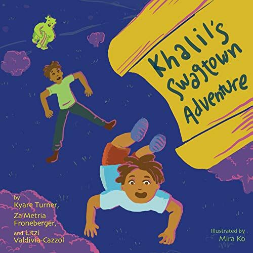 Za'Metria Froneberger – Khalil’s Swagtown Adventure (Books by Teens, Band 7)